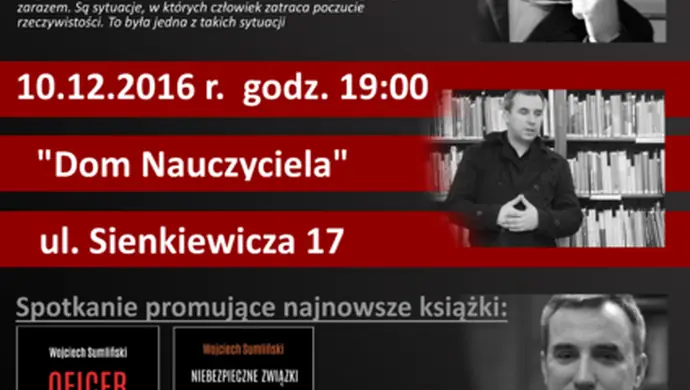 Wojciech Sumliński przyjedzie do Piotrkowa