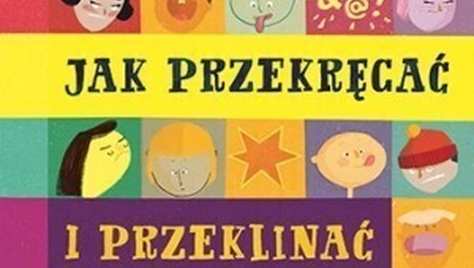 Jak przekręcać i przeklinać - KONKURS!
