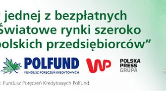 Światowe rynki szeroko otwarte dla polskich przedsiębiorców
