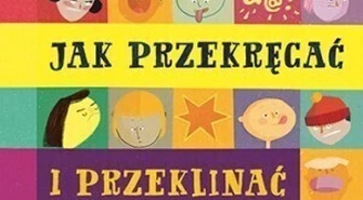 Jak przekręcać i przeklinać - KONKURS!