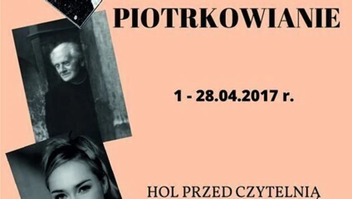 Znani piotrkowianie na wystawie 