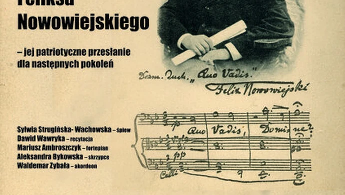 Spektakl poświęcony twórczości Feliksa Nowowiejskiego 