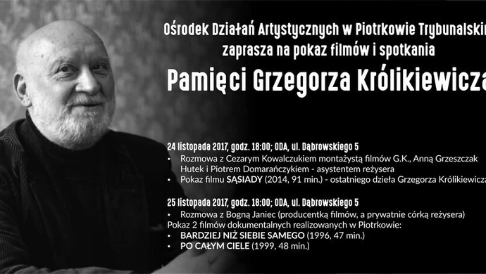 Będą wspominać Grzegorza Królikiewicza