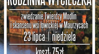  Zwiedzanie Twierdzy Modlin z moszczenickim GOKiS-em