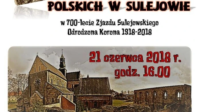 Zapraszamy na inscenizację do Sulejowa 