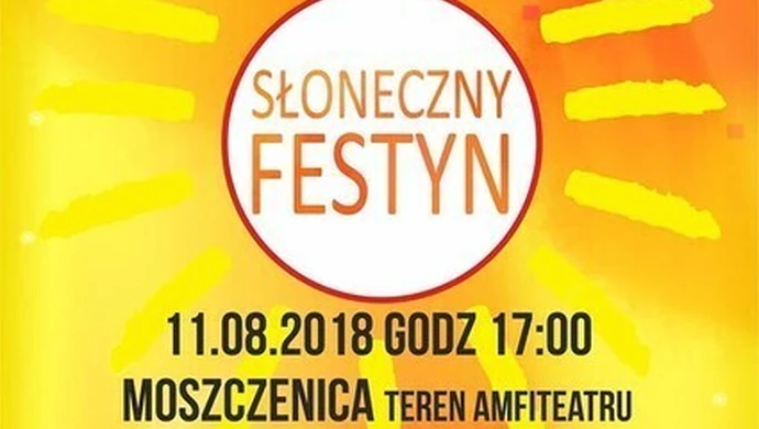 Moszczenica zaprasza na Słoneczny Festyn