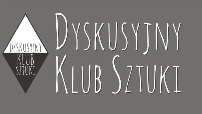 ODA zaprasza do Dyskusyjnego Klubu Sztuki