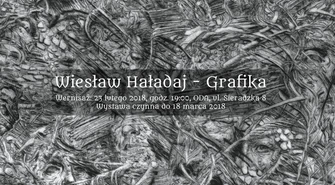 &#8222;Grafika&#8221; Wiesława Haładaja w ODA