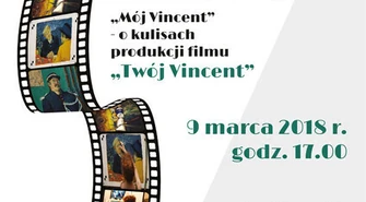"Twój Vincent" od kuchni. Spotkanie z Karoliną Michałowską