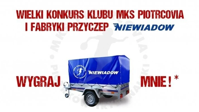 Kibicujesz Piotrcovii? Możesz wygrać... przyczepę