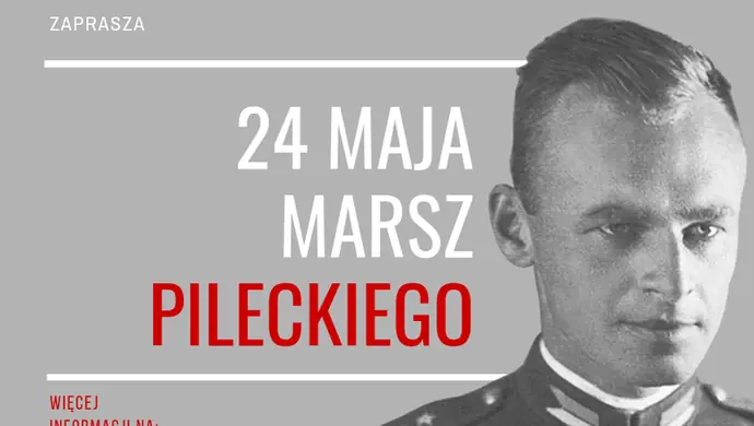 Przed nami kolejny Marsz rtm. Witolda Pileckiego