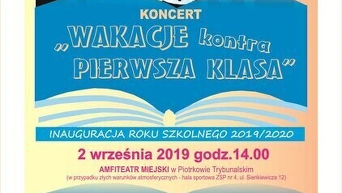 "Wakacje kontra pierwsza klasa"