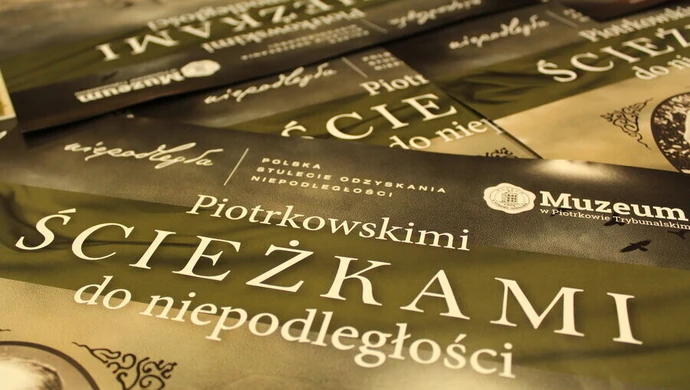 ''Piotrkowskimi ścieżkami do niepodległości'' za darmo dla piotrkowskich szkół