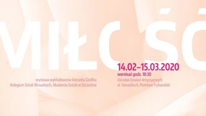 &#8222;Miłość&#8221; w ODA. Wernisaż w walentynki