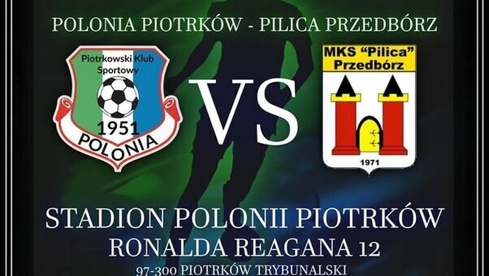 Polonia zagra z Pilicą