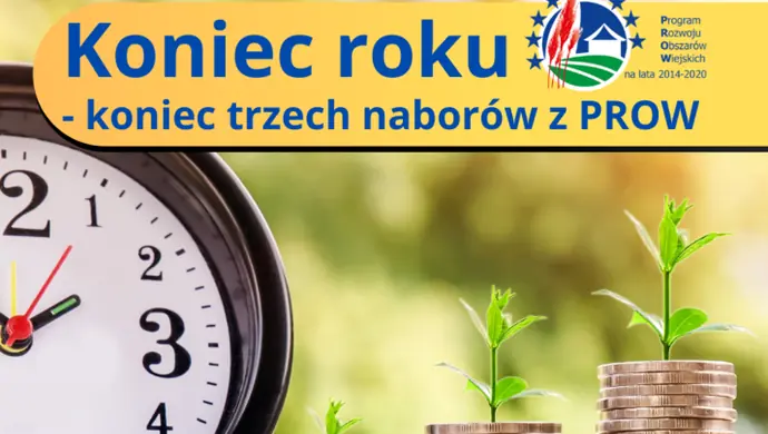 Koniec roku - koniec trzech naborów z PROW