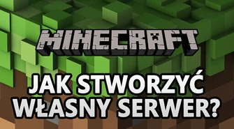 Tworzenie darmowego serwera w minecraft