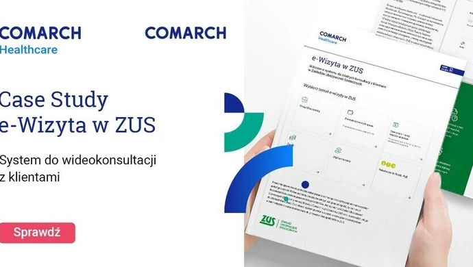 Comarch wdraża system e-wizyt w Zakładzie Ubezpieczeń Społecznych