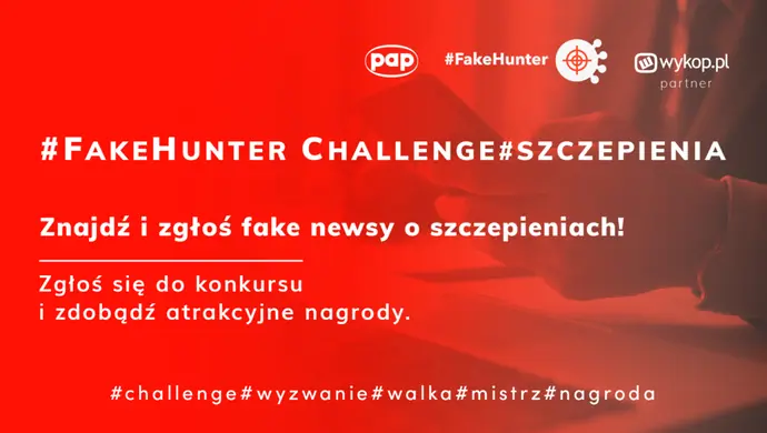 Cała prawda o szczepionkach, czyli konkursy i wywiady w ramach #FakeHunter Challenge/szczepionki