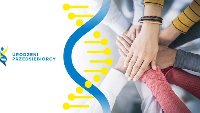 Polacy to „Urodzeni Przedsiębiorcy” – start inicjatywy