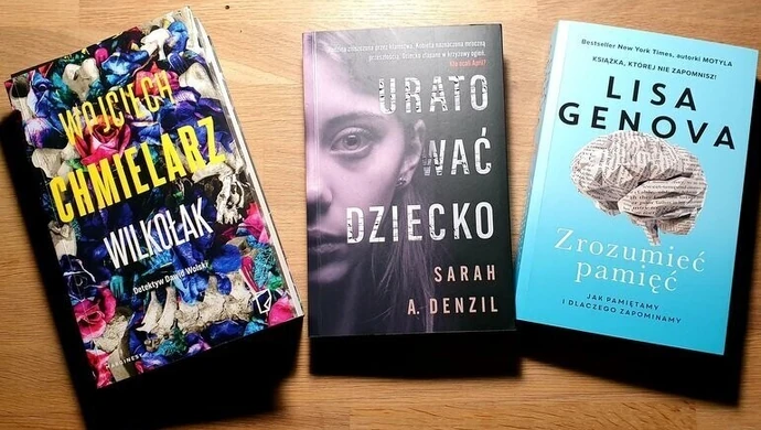 Książka na weekend - Nowe dzieło Wojciecha Chmielarza i dwie niezapomniane pozycje