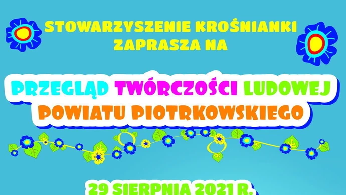 Przegląd twórczości ludowej powiatu piotrkowskiego