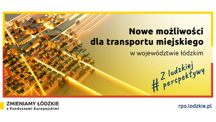 Nowe możliwości rozwoju dla transportu miejskiego w województwie
