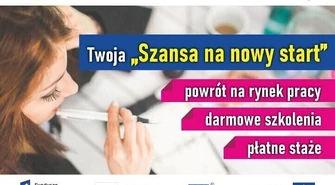 Szansa powrotu na rynek pracy!