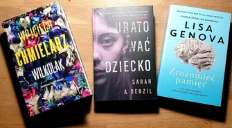 Książka na weekend - Nowe dzieło Wojciecha Chmielarza i dwie niezapomniane pozycje