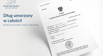 Dług umorzony w całości! Rezultat pracy prawników z Programu Ulga od Długu