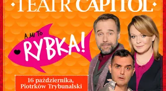 A mi to rybka! - Piotrków Trybunalski Sala widowiskowa MOK, 16 października