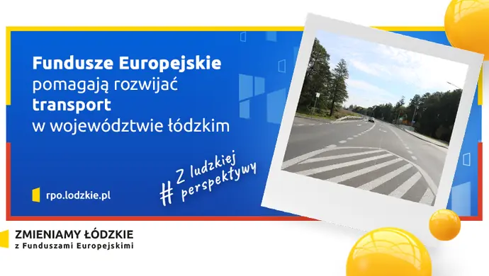 Fundusze Europejskie pomagają rozwijać transport w powiecie piotrkowskim