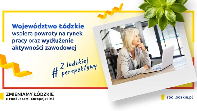 Powiat piotrkowski wspiera powroty na rynek pracy oraz wydłużenie aktywności zawodowej
