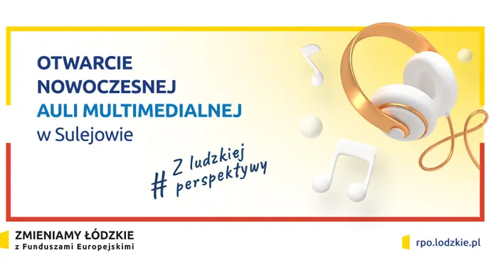 Otwarcie nowoczesnej auli multimedialnej w Sulejowie
