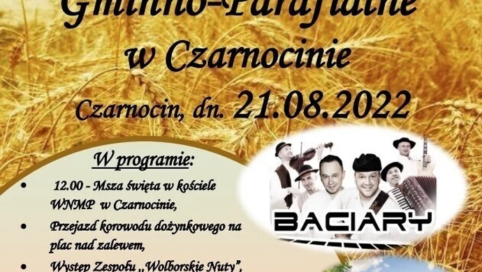 Dożynki w Czarnocinie: Gwiazdą wieczoru BACIARY