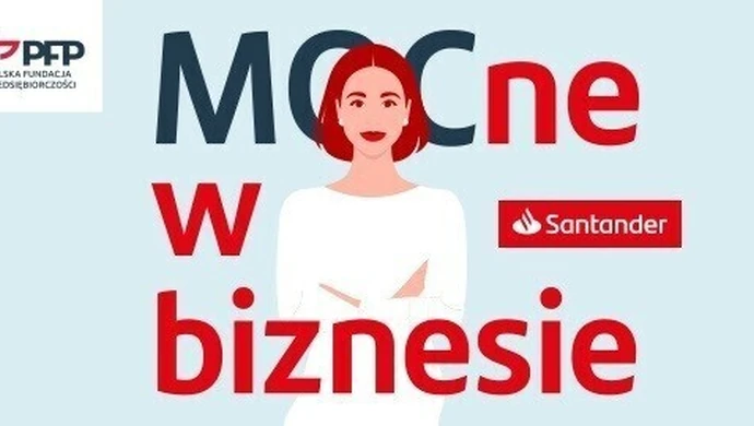Granty rozwojowe dla kobiet w programie &#8222;MOCne w biznesie&#8221;