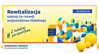 Rewitalizacja szansą na rozwój powiatu piotrkowskiego