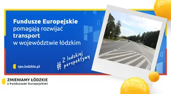 Fundusze Europejskie pomagają rozwijać transport w powiecie piotrkowskim
