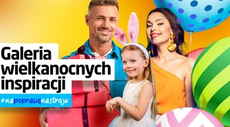 Wielkanocne świętowanie &#8211; tradycyjnie i nowocześnie