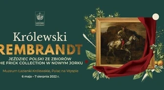 &#8222;Jeździec polski&#8221; Rembrandta w Łazienkach Królewskich