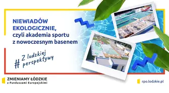 Niewiadów ekologicznie, czyli akademia sportu z nowoczesnym basenem