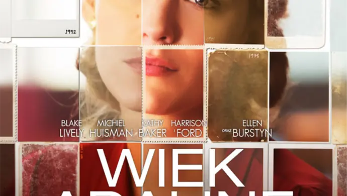Zapraszamy do Kina PIKSEL na film "Wiek Adaline"