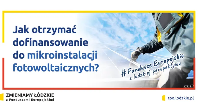 Jak otrzymać dofinansowanie do mikroinstalacji fotowoltaicznych?