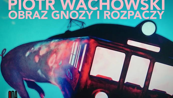 Gnoza i rozpacz w ODA