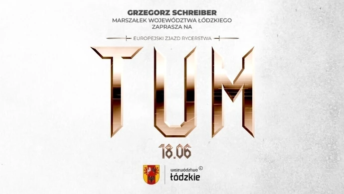 Europejski Zjazd Rycerski już w najbliższy weekend 17-18 czerwca w Tumie koło Łęczycy