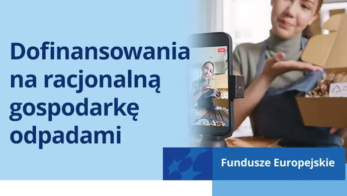 Dofinansowania na racjonalną gospodarkę odpadami