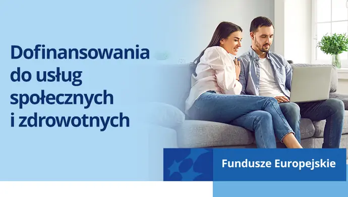 Dofinansowania do usług społecznych i zdrowotnych