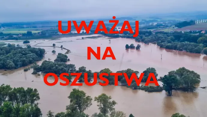 Policja przestrzega przed fikcyjnymi zbiórkami na rzecz powodzian