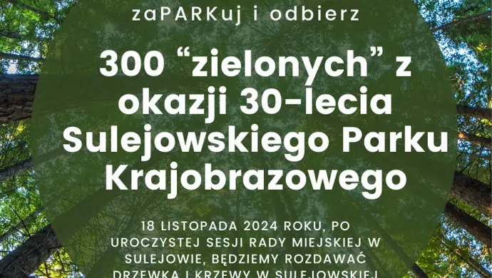 ZaPARKuj i odbierz jubileuszowe drzewko