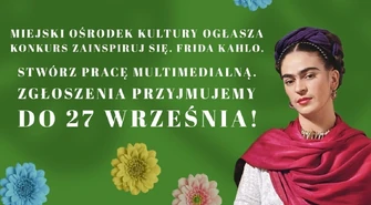 Konkurs "Zainspiruj się Fridą Kahlo"